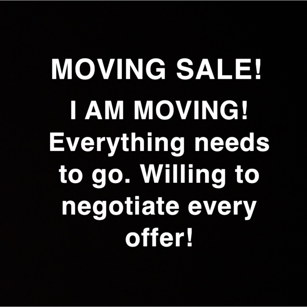 MOVING SALE ! Before I donate I am accepting MOST offers!